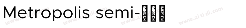 Metropolis semi字体转换